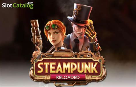 Steampunk Reloaded Betfair