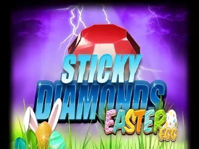 Sticky Diamonds Easter Egg Bet365