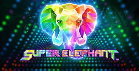 Super Elephant Netbet