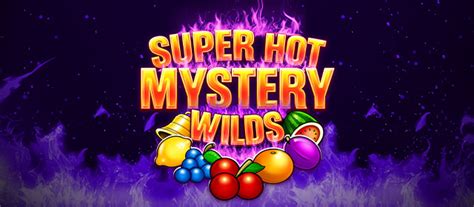 Super Hot Mystery Wilds Parimatch