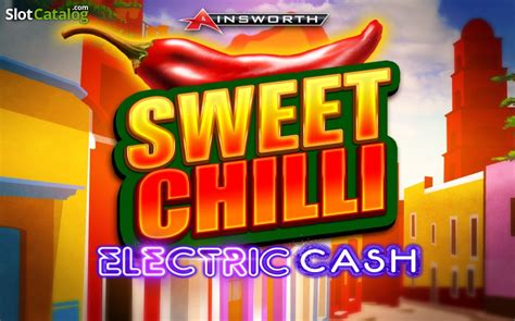 Sweet Chilli Electric Cash Bodog