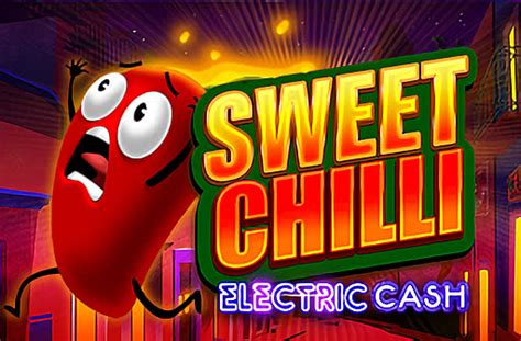 Sweet Chilli Electric Cash Slot - Play Online