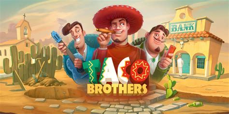 Taco Brothers Bet365