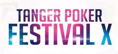 Tanger Festival De Poker De 2024
