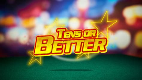 Tens Or Better 5 Betsul
