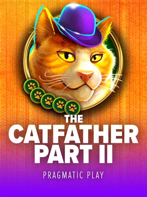 The Catfather Part Ii Brabet