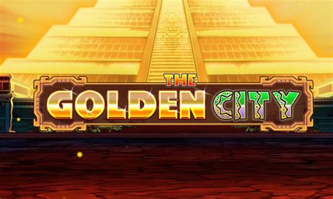 The Golden City Slot - Play Online