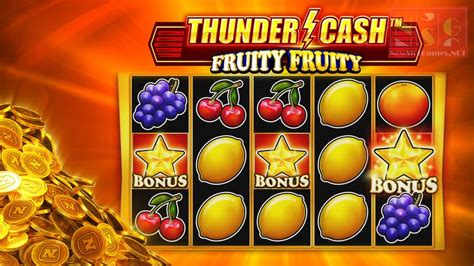 Thunder Cash Fruity Fruity 888 Casino