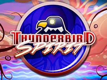 Thunderbird Spirit Slot Gratis