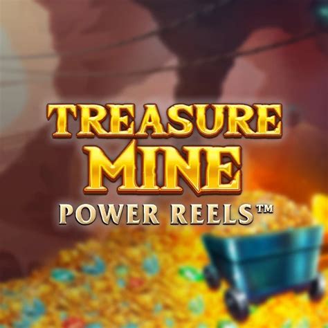 Treasure Mine Power Reels Review 2024