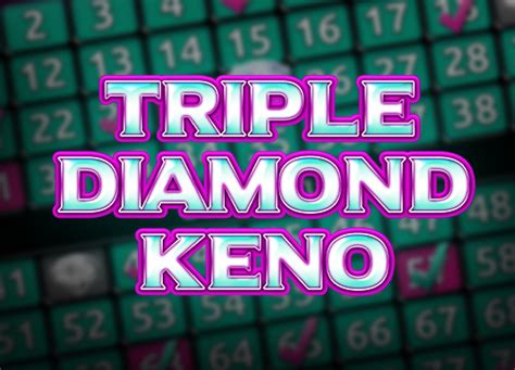 Triple Diamond Keno Pokerstars