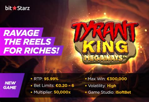 Tyrant King Megaways Betfair