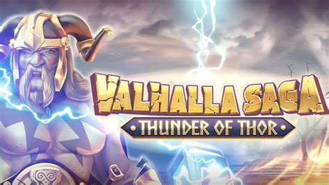 Valhalla Saga Thunder Of Thor Netbet