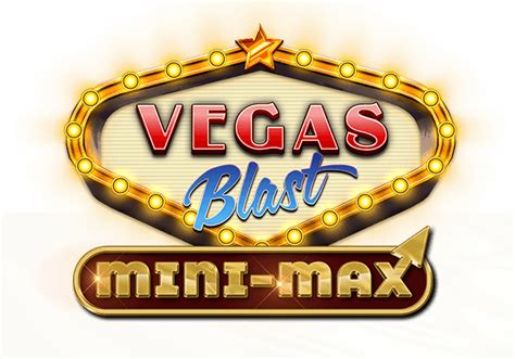 Vegas Blast Mini Max Betway
