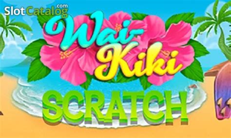 Wai Kiki Scratch Netbet