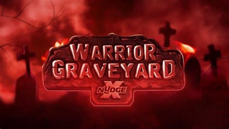Warrior Graveyard Xnudge Blaze