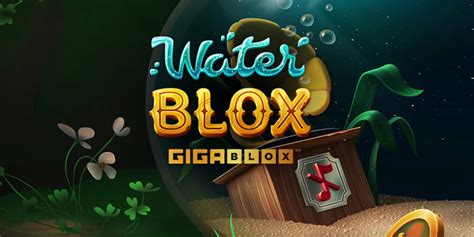 Water Blox Gigablox Bwin
