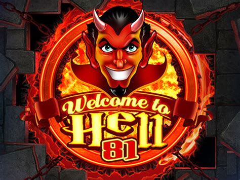 Welcome To Hell 81 Betano