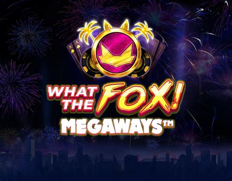 What The Fox Megaways Bodog