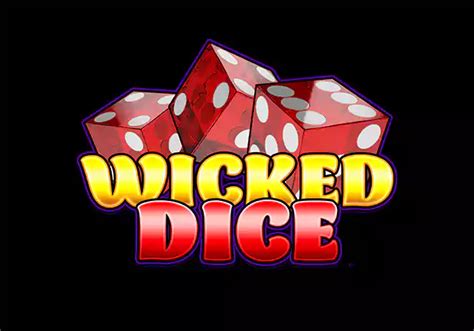 Wicked Dice Betway