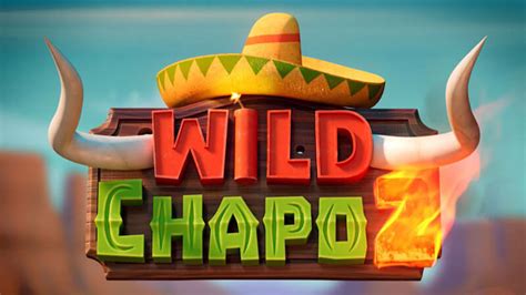 Wild Chapo 2 Brabet