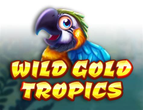 Wild Gold Tropics Betfair