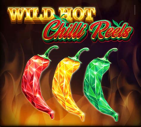 Wild Hot Chilli Reels Betsul