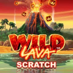 Wild Lava Scratch Bwin