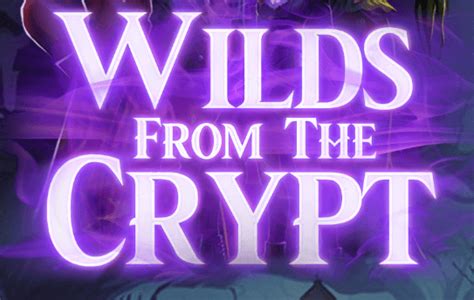 Wilds From The Crypt Blaze