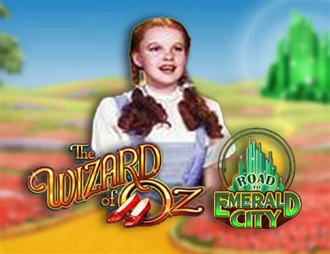 Wizard Of Oz Road To Emerald City Betfair