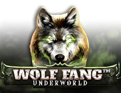 Wolf Fang Underworld Bwin
