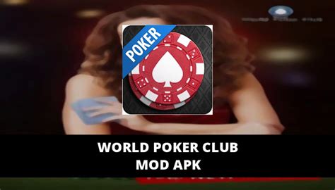 World Poker Club Apk Mod
