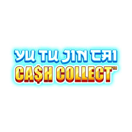 Yu Tu Jin Cai Cash Collect Betsson